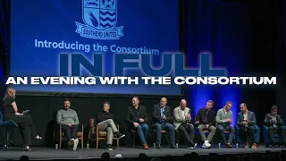 IN FULL | An Evening With The Consortium