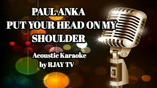 PAUL ANKA PUT YOUR HEAD ON MY SHOULDER ACOUSTIC KARAOKE - RJAY Tv CHANNEL MO TO V38