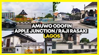 LAGOS NIGERIA | AMUWO ODOFIN |  APPLE JUNCTION / RAJI RASKI | TOUR LAGOS