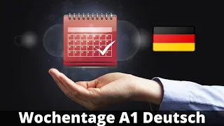 Wochentage A1 Deutsch ⭐⭐⭐⭐⭐ Die Woche | Deutsch lernen