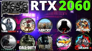 Benchmark RTX 2060 6GB TEST IN 10 GAMES in 2022  | 1080P
