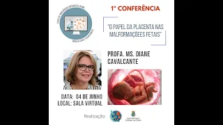 O papel da placenta nas malformações fetais | Profa. Ms. Diane Cavalcante