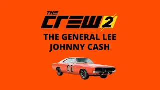 The Crew 2 the general lee Johnny Cash