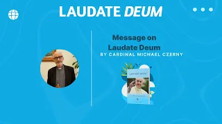 Message on Laudate Deum by Cardinal Michael Czerny