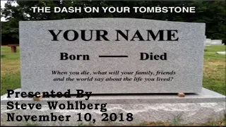 The Dash on Your Tombstone