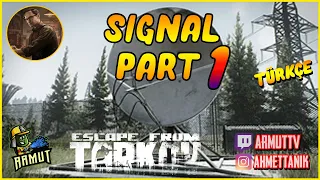 Signal - Part 1 (0.12) Mechanic Görevi | Escape from Tarkov Türkçe