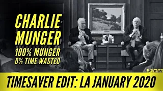 TIMESAVER EDIT - Charlie Munger Interview: Los Angeles January 2020