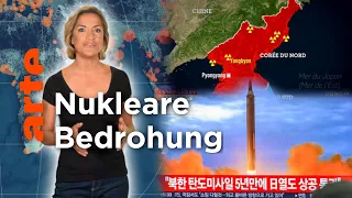 Nordkorea: Eine weitere nukleare Bedrohung | Mit offenen Karten - Im Fokus | ARTE