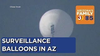 Surveillance balloons used in Arizona