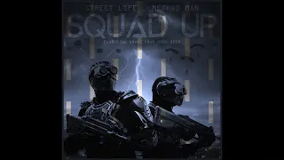 STREET LIFE x METHOD MAN “SQUAD UP” FEAT HAVOC