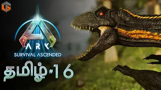 ஜுராசிக் ARK Survival Ascended Tamil | ASA Episode 16 Live TamilGaming