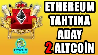 ETHEREUM TAHTINA TALİP 2 ALTCOİN HANGİLERİ? GELECEKTE YILDIZI PARLAYACAK 4 ALTCOİN! |Btc| Altcoin|