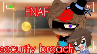 FNAF security breach(Vanny,Gregory, Freddy) react to “[FNAF SFM] Glitchtrap meets Vanny TM