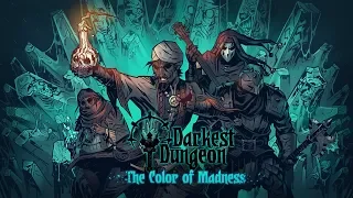 Darkest Dungeon: The Color of Madness - An Overview