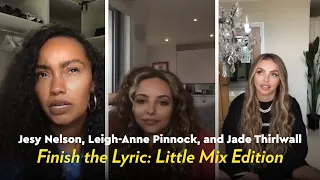 Jesy Nelson, Leigh-Anne Pinnock, and Jade Thirlwall Play Finish the Lyric | POPSUGAR