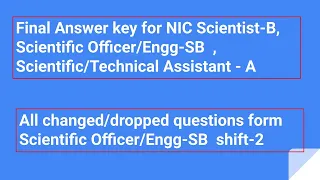 Final Answer key for NIC Scientist-B, Scientific Officer  , Scientific/Technical Assistant - A 2023