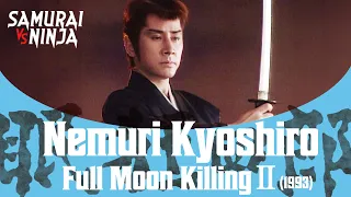 Nemuri Kyoshiro: Full Moon Killing 2 (1993) | Full Movie | SAMURAI VS NINJA (EN SUB)