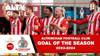 ALTRINCHAM FC GOAL OF THE SEASON FINAL 2023/24