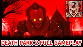 Death park 2 full gameplay with final boss fight