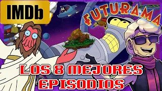 Los 8 MEJORES episodios de FUTURAMA (Según IMDb) - [Zebitas Martinex]