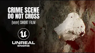 CRIME SCENE: DO NOT CROSS - UE5 Short Film #ue5 #shortfilm