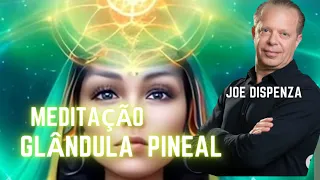 Meditação Guiada Para Ativar a Glândula Pineal, Joe Dispenza Muito Poderosa! Apenas 20 minutos!