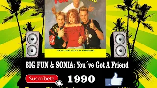 Big Fun & Sonia - You´ve Got A Friend  (Radio Version)
