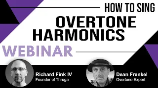 How To Sing Overtone Harmonics