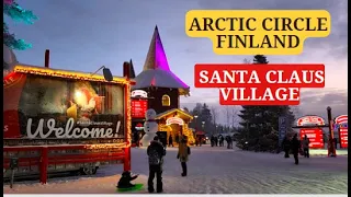 Is Santa Claus Village Worth the Visit? Arctic Circle, Finnish Lapland, Rovaniemi During Christmas