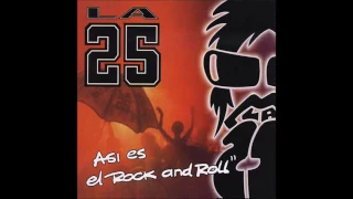 La 25 - Así es el rock and roll