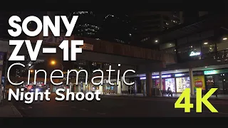 Sony ZV1F - Footage Test (Night Shoot) 4K