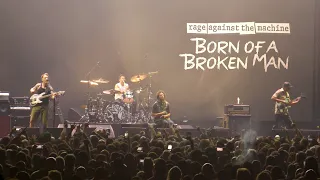 Rage Against The Machine - Born of A Broken Man - Live 2022