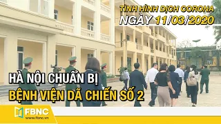 Tin tức dịch corona mới nhất ngày 11 tháng 3,2020 | Cập nhật dịch Covid-19