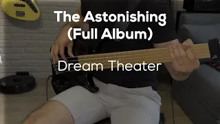 The Astonishing - Dream Theater [Full Album Bass Cover]