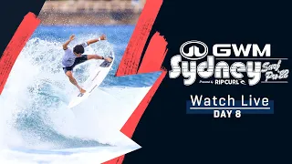 WATCH LIVE GWM Sydney Surf Pro pres. Rip Curl - Day 8