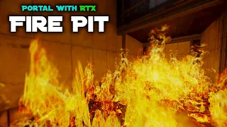 Chamber 19 Fire Pit | Portal With RTX