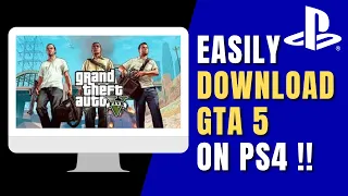 How to Download GTA 5 on PS4 !