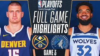 NUGGETS vs TIMBERWOLVES FULL GAME 3 HIGHLIGHTS | May 9, 2024 | 2024 NBA Playoffs Highlights Today 2K