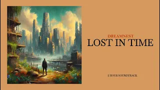 LOST IN TIME - Nostalgic Synth Music (1 Hour) - DreamNest