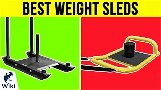 10 Best Weight Sleds 2019