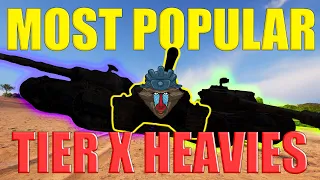 The MOST Popular Tier X Heavy Tanks with EPIC Performances! | World of Tanks