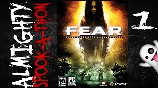 The Definition Of Fear | F.E.A.R.: First Encounter Assault Recon Part 1