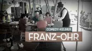 Franz-Ohr Comedy Kellner HD