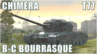 Chimera, B-C Bourrasque & T77 ● WoT Blitz