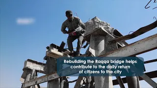 Rebuilding the Raqqa Bridge