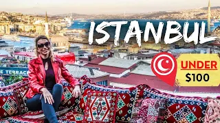 How To Travel Istanbul For LESS Than $100 a WEEK!