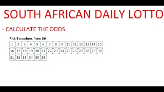 How to Calculate the Odds of Winning South African Daily Lotto - Step by Step Instructions -Tutorial
