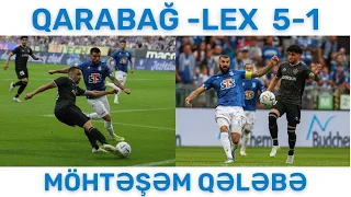 Qarabag - Lex 5-1 CANLI YAYIM