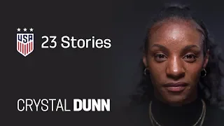 ONE NATION. ONE TEAM. 23 Stories: Crystal Dunn