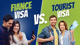 Fiance vs. Tourist Visa: Choosing the Right Visa for Couples Going Through the Immigration Process